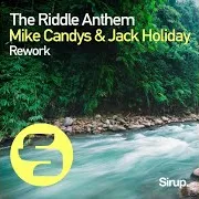 The Riddle Anthem (Extended Rework) Ft Jack Holiday